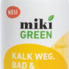 mikiGREEN Kalk weg.Bad&Küche mikiGREEN Kalk weg.Bad & Küche. Entfernt im Handumdrehen hartnäckige Kalk- und Schmutzablagerungen von Glas