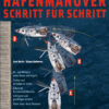 Hafenmanöver Schritt für Schritt Hafenmanöver Schritt für Schritt