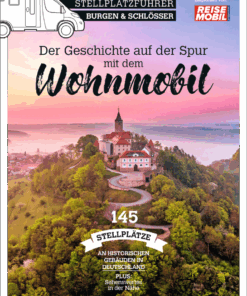 Stellplatzführer Burgen und Schlösser