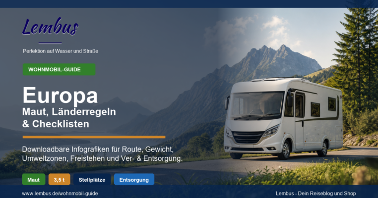 Wohnmobil-Guide Europa von Lembus mit Maut, Umweltzonen, Freistehen, Ver- und Entsorgung und Länder-Checklisten